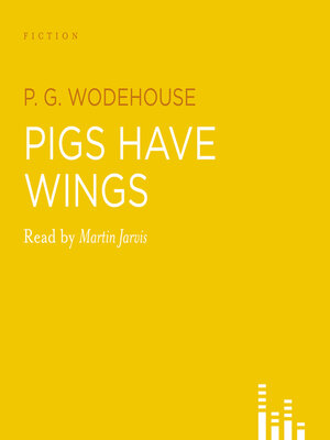 cover image of Pigs Have Wings